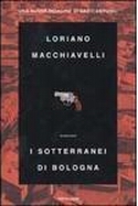 I sotterranei di Bologna - Mondadori 2002