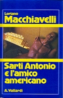 Sarti Antonio e l'amico americano - Garzanti Vallardi 1983