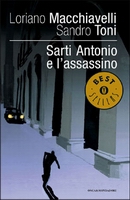 Sarti Antonio e l'assassino - Oscar Mondadori 2005