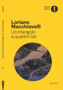 Un triangolo a 4 lati - Loriano Macchiavelli- Oscar Gialli Mondadori 2017 - Ristampa