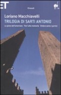 Trilogia di Sarti Antonio - Einaudi 2009