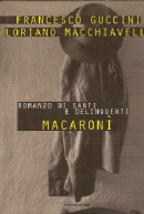 Macaronì - Romanzo di santi e delinquenti - 1997