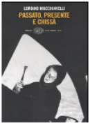 Passato presente e chissà - Einaudi - 2007