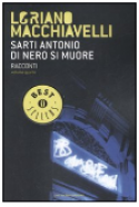 Sarti Antonio Di nero si muore - Oscar Bestsellers Mondadori 2008