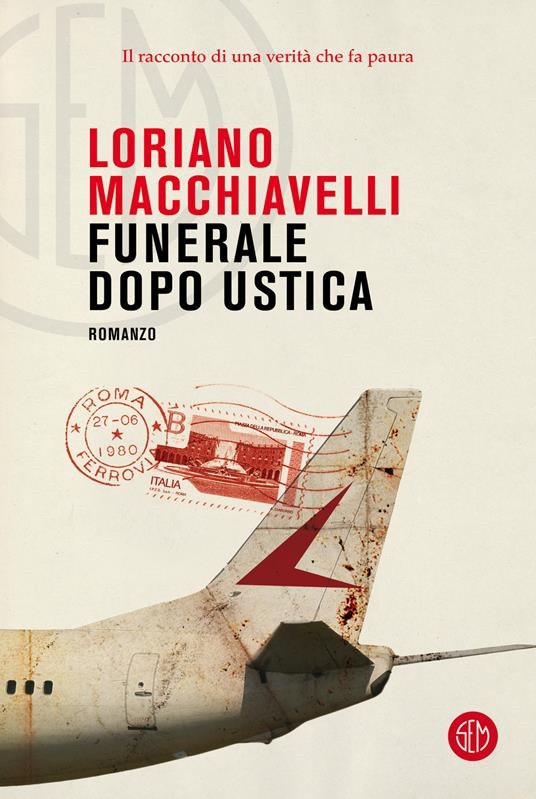 2022 - Funerale dopo Ustica - SEM Editrice, 2022